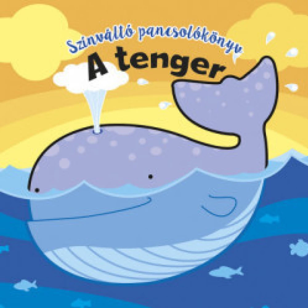 A tenger - Színváltó pancsolókönyv