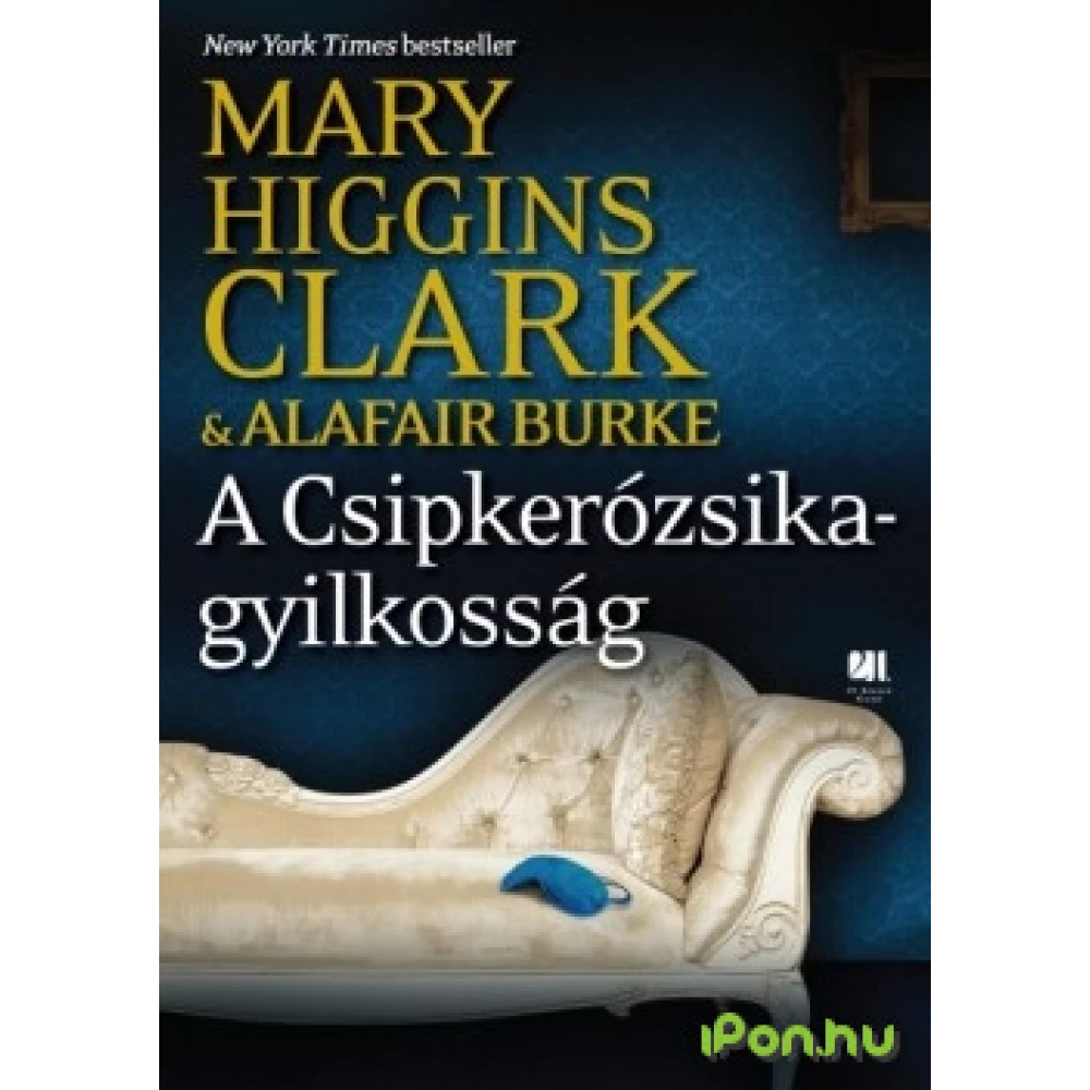 Alafair Burke, Mary Higgins Clark - A Csipkerózsika-gyilkosság
