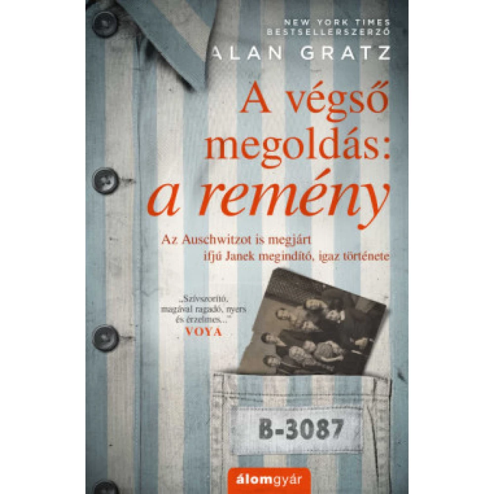 Alan Gratz - A végső megoldás: a remény
