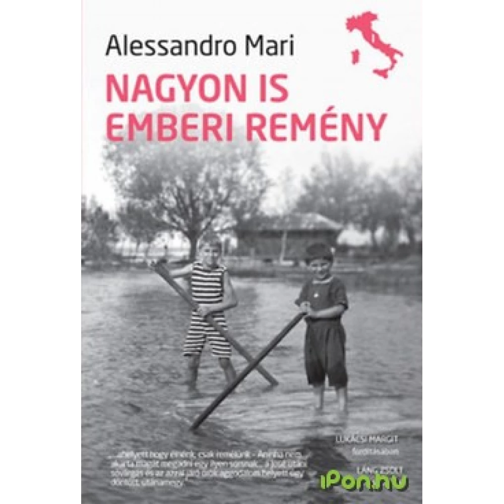 Alessandro Mari - Nagyon is emberi remény