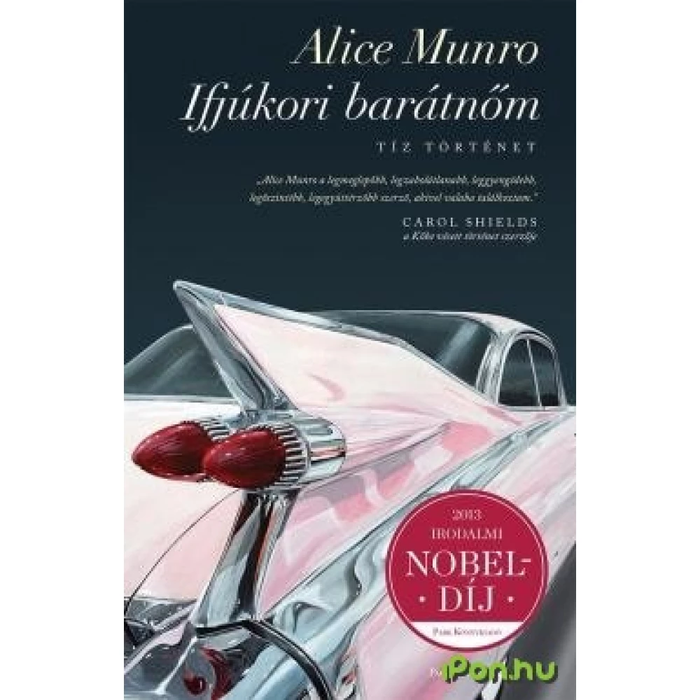 Alice Munro - Ifjúkori barátnőm