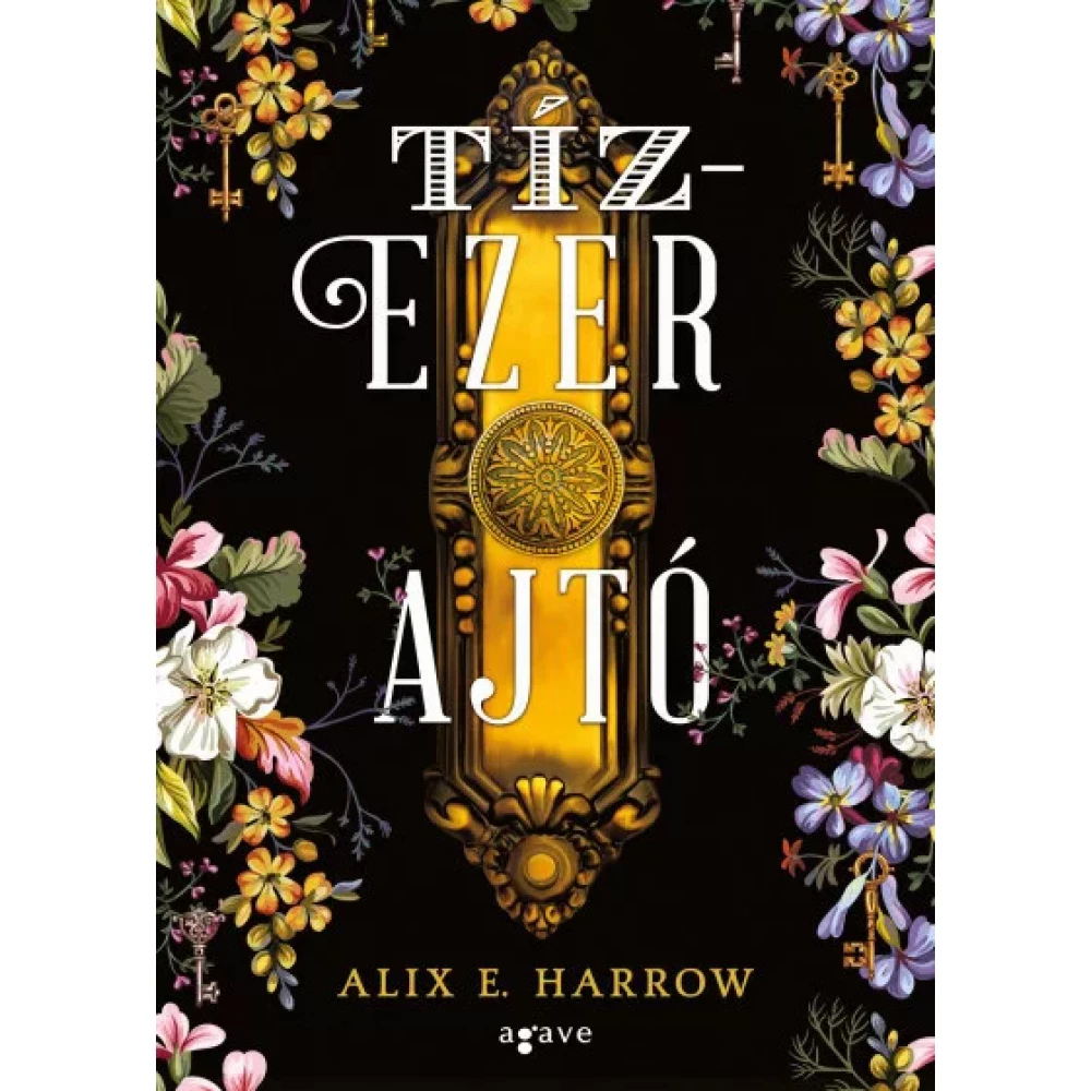Alix E. Harrow - Tízezer ajtó