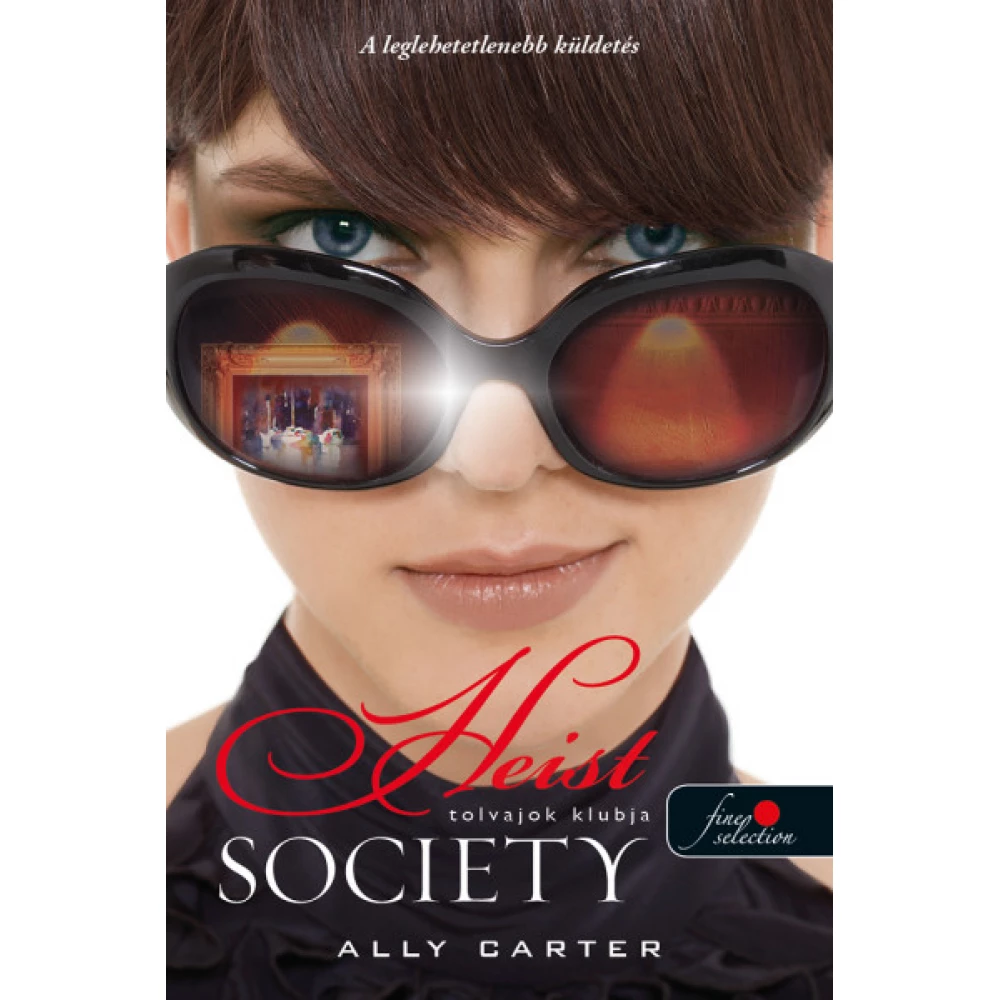 Ally Carter - Heist Society - Tolvajok klubja