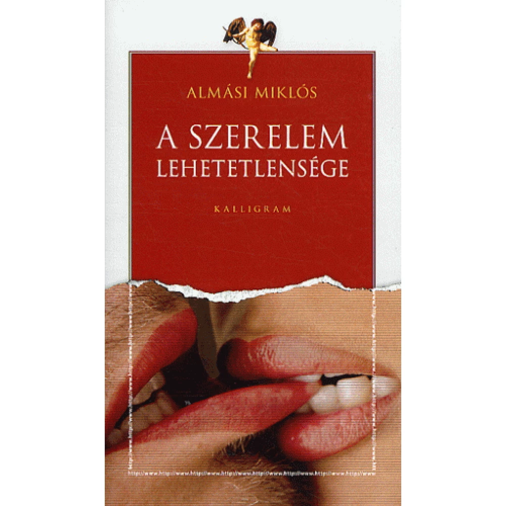 Almási Miklós - A szerelem lehetetlensége