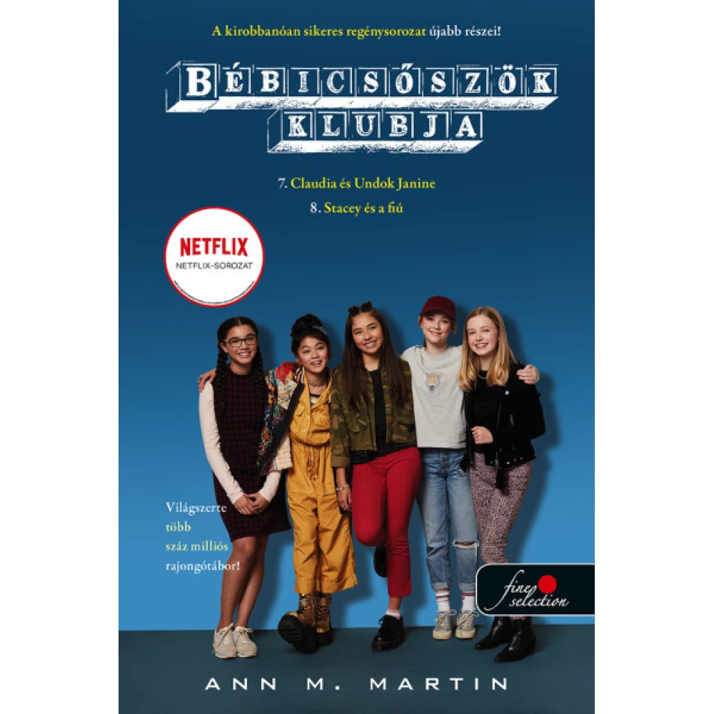 Ann M. Martin - Bébicsőszök Klubja 7-8.