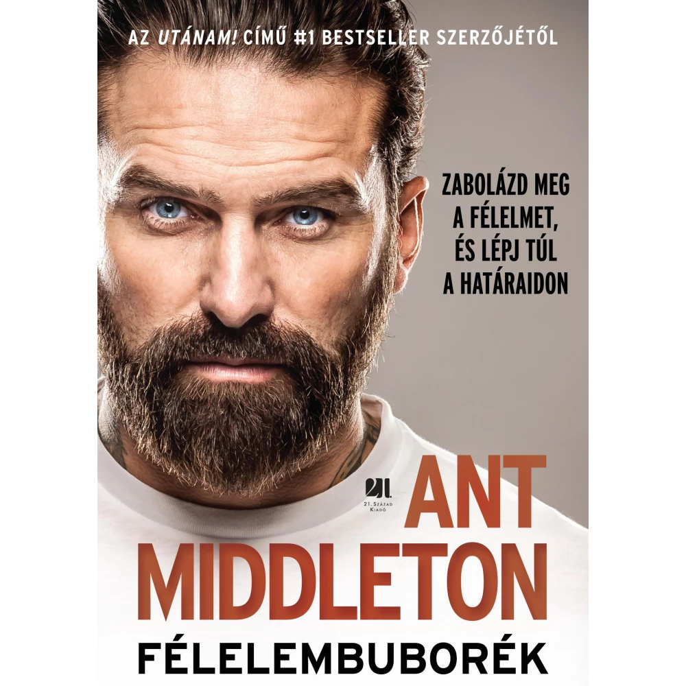 Ant Middleton - Félelembuborék