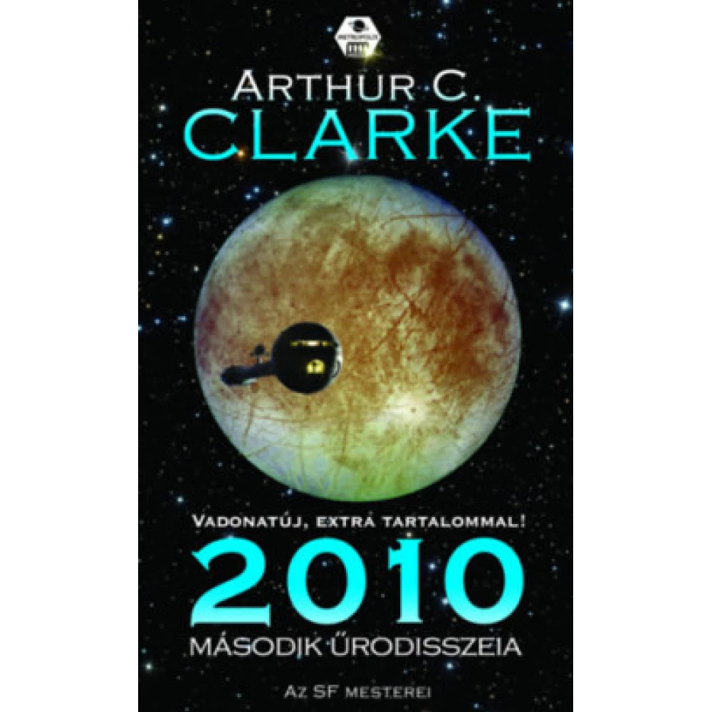 Arthur C. Clarke - 2010 második űrodisszeia
