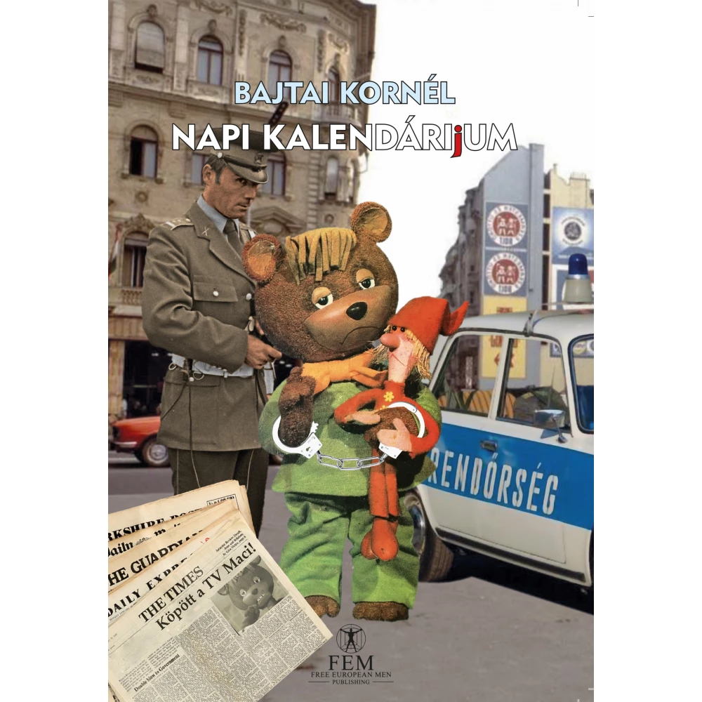 Bajtai Kornél - Napi kalendáriJum