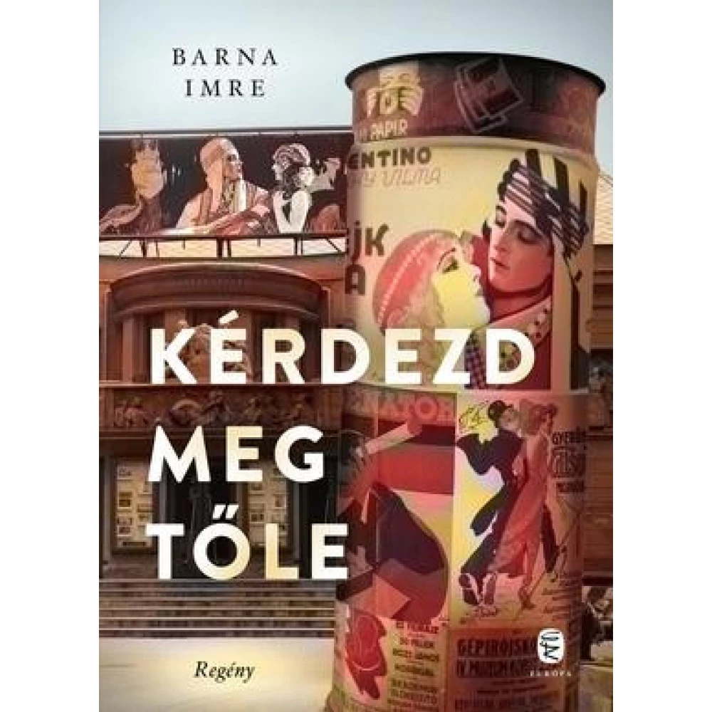 Barna Imre - Kérdezd meg tőle