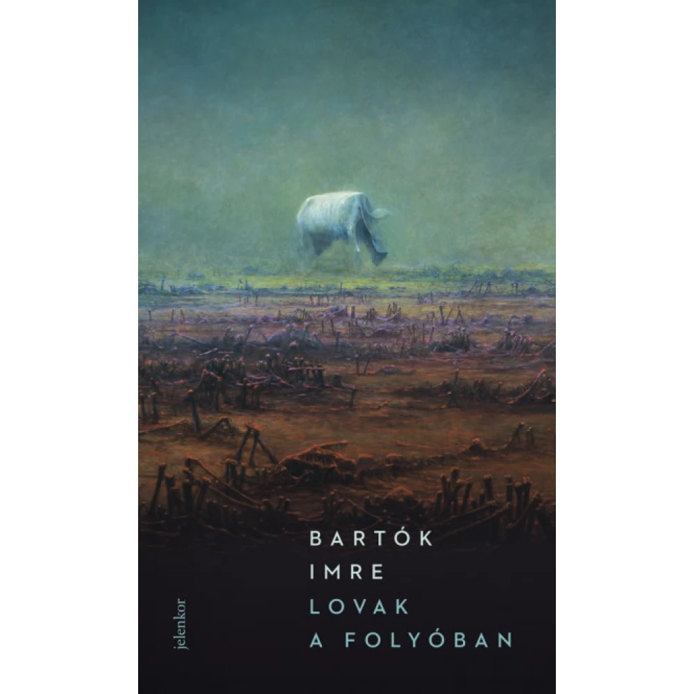 Bartók Imre - Lovak a folyóban (2022)