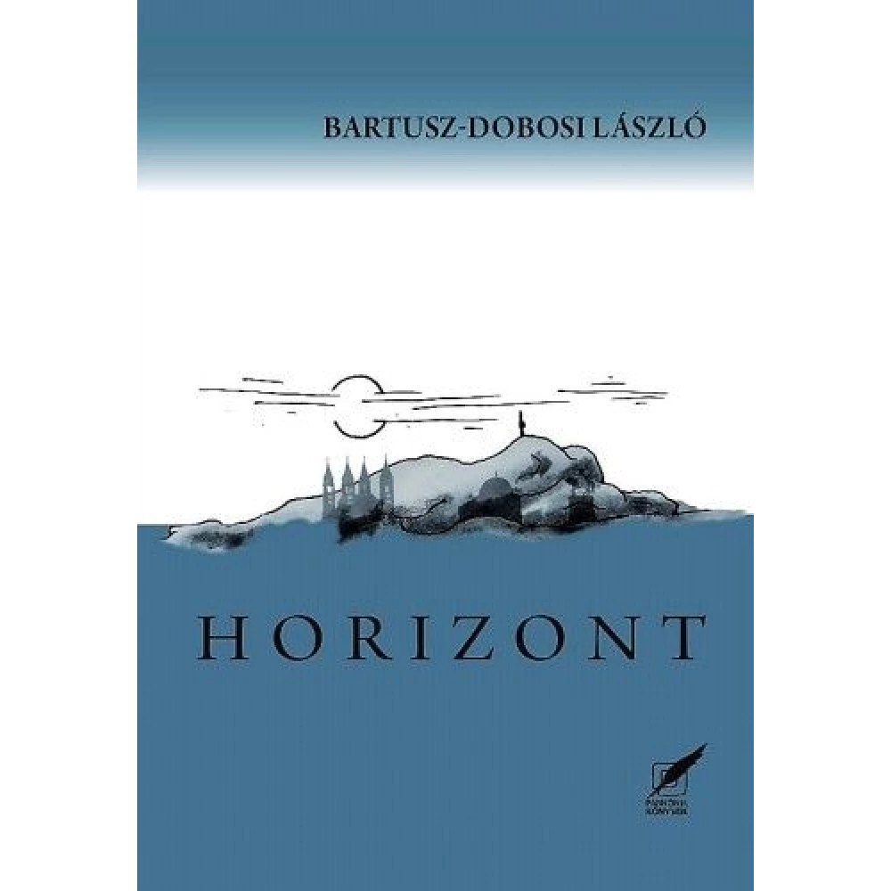Bartusz-Dobosi László - Horizont
