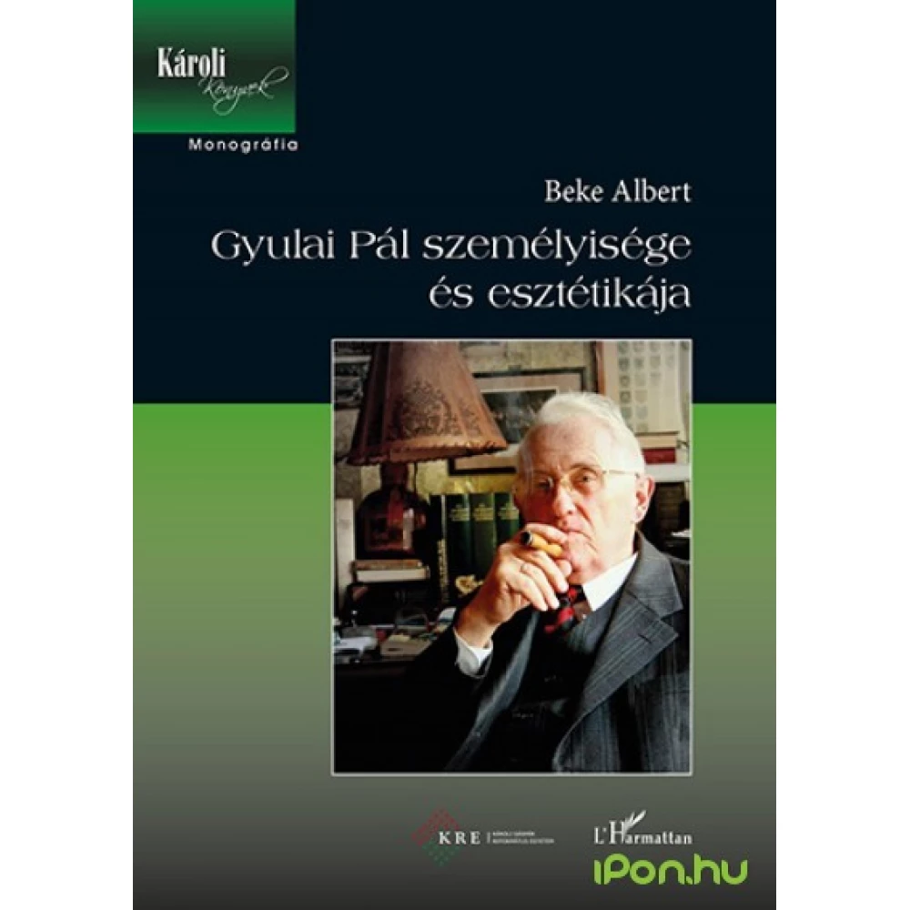 Beke Albert - Gyulai Pál személyisége és esztétikája