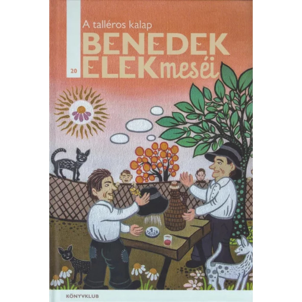 Benedek Elek - Talléros kalap