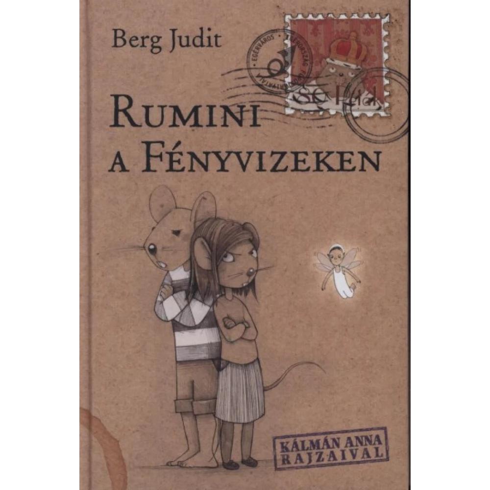 Berg Judit - Rumini a Fényvizeken (2017) (Pozsonyi Pagony)