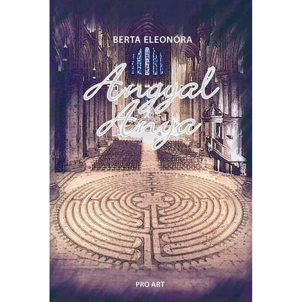 Berta Eleonóra - Angyal Anya