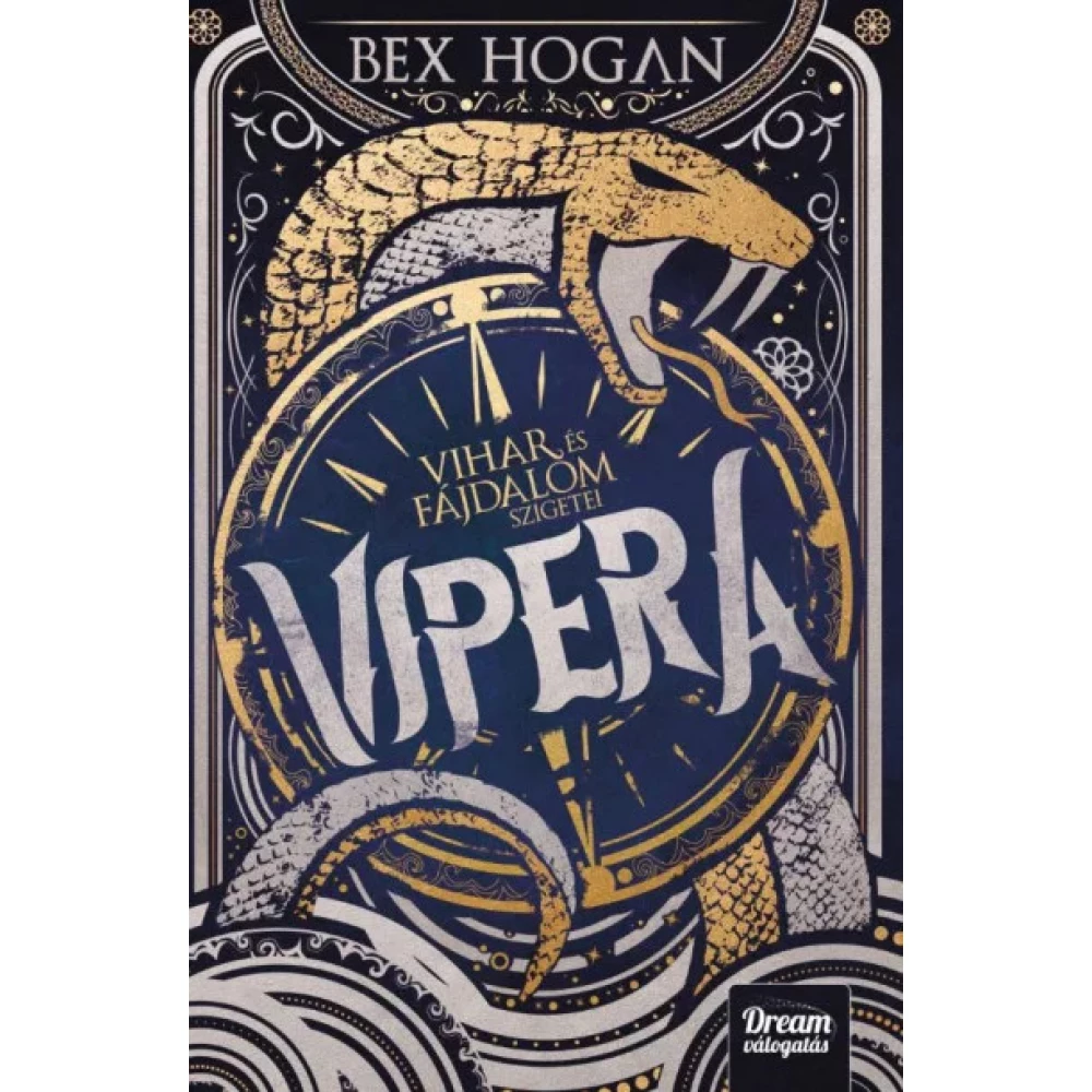 Bex Hogan - Vipera - Vihar és fájdalom szigetei