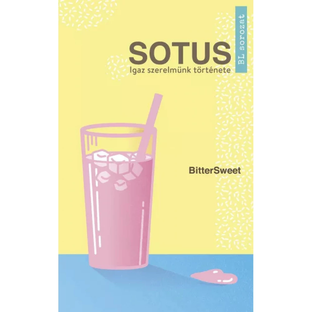 BitterSweet - Sotus