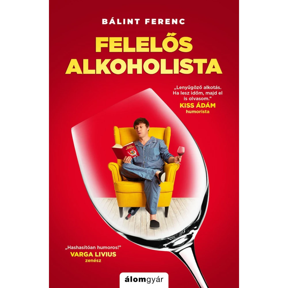 Bálint Ferenc - Felelős alkoholista- Túlélési tanácsok világjárvány esetére