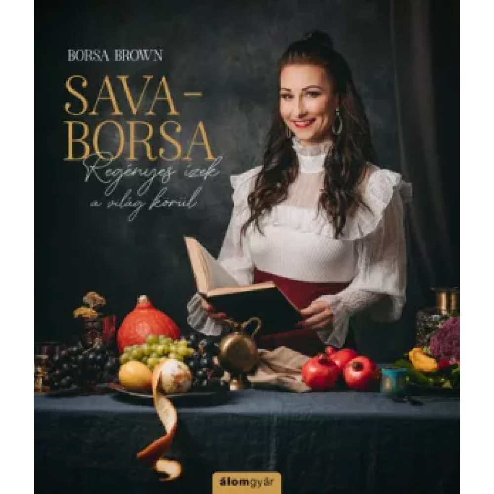 Borsa Brown - Sava-Borsa - Regényes ízek a világ körül