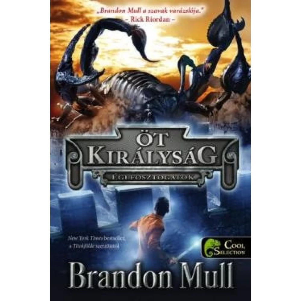 Brandon Mull - Öt királyság - Égi fosztogatók