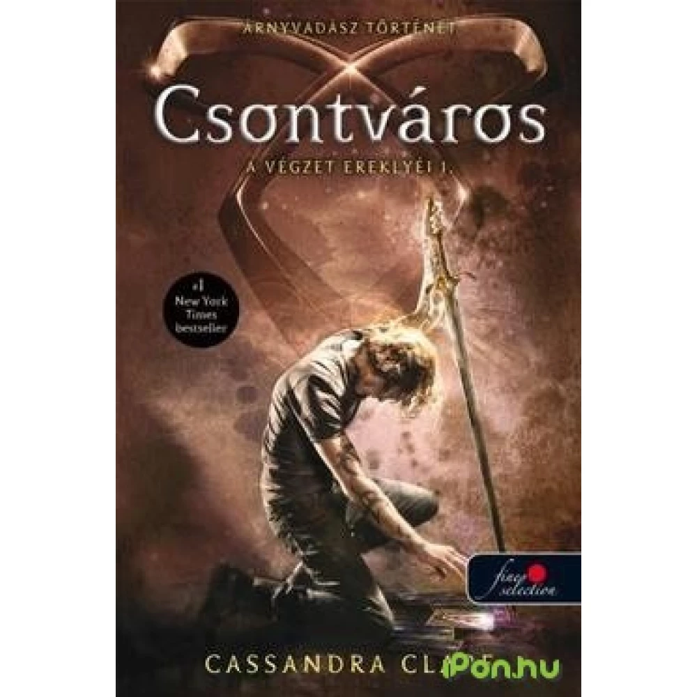 Cassandra Clare - Csontváros - A végzet ereklyéi 1.