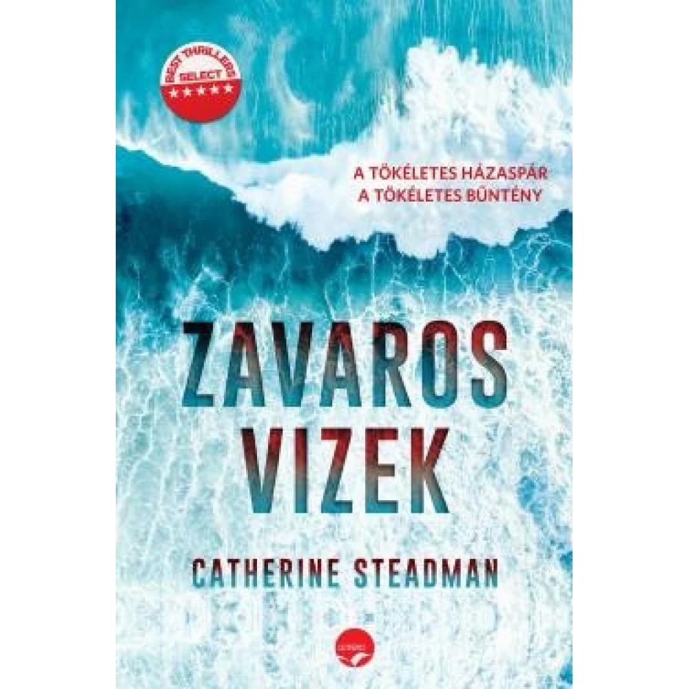 Catherine Steadman - Zavaros vizek