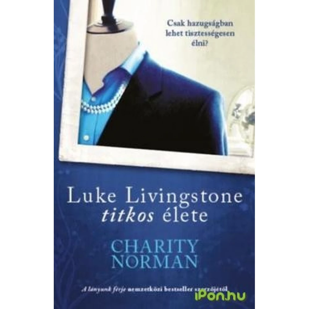 Charity Norman - Luke Livingstone titkos élete
