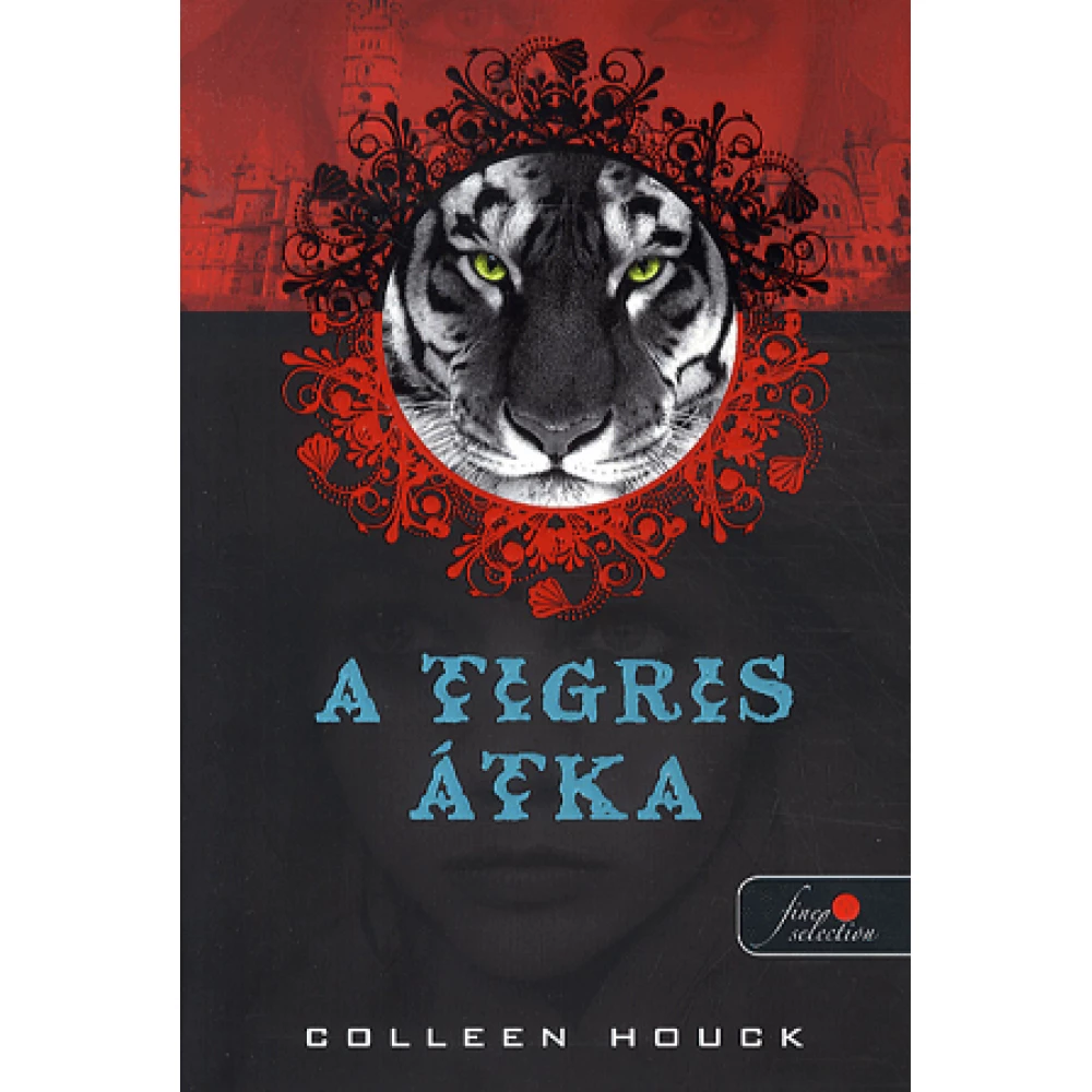 Colleen Houck - A tigris átka - kemény kötés