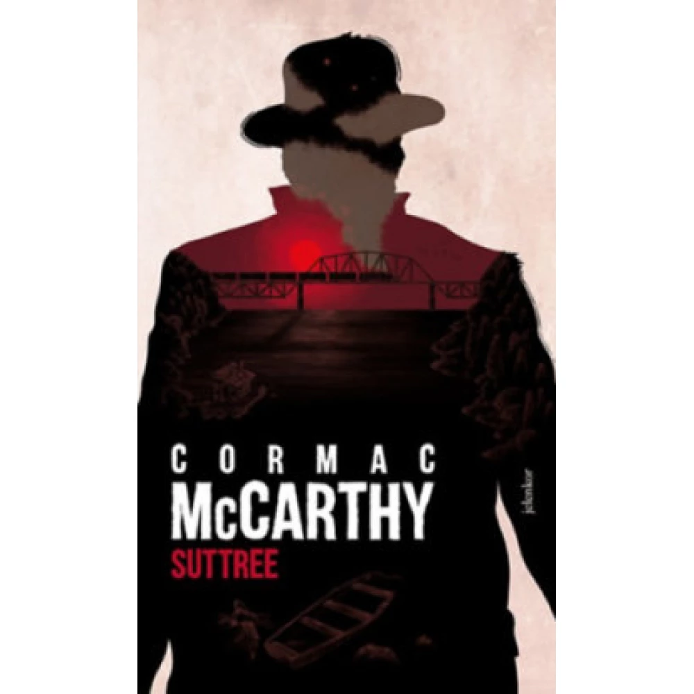 Cormac McCarthy - Suttree