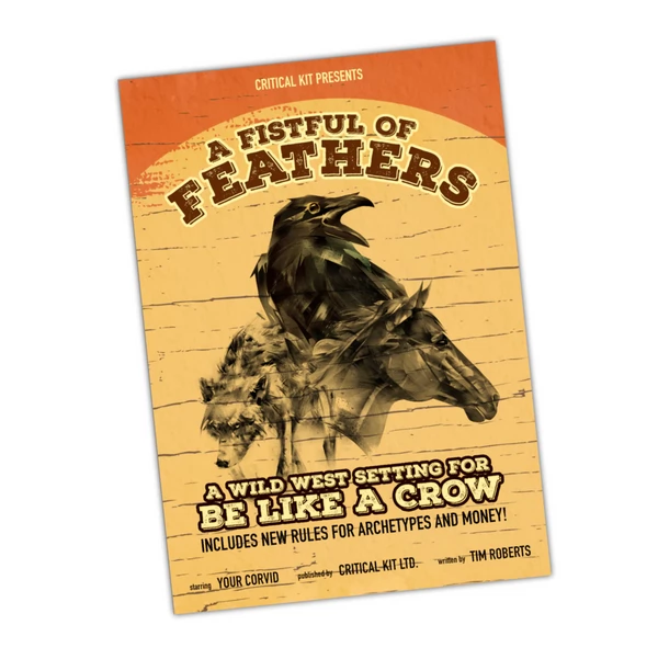 CRITICAL KIT A Fistful Of Feathers Setting - Be Like A Crow Solo RPG kalandjáték könyv