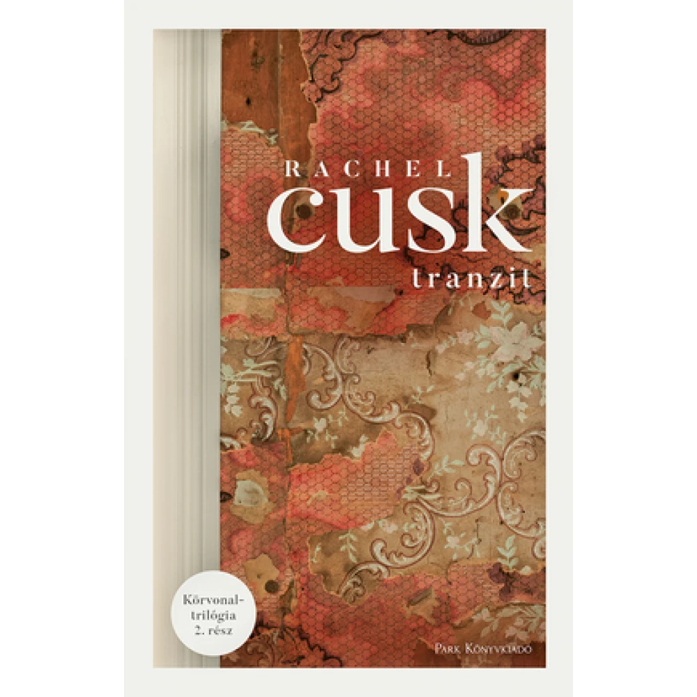 Cusk Rachel - Tranzit