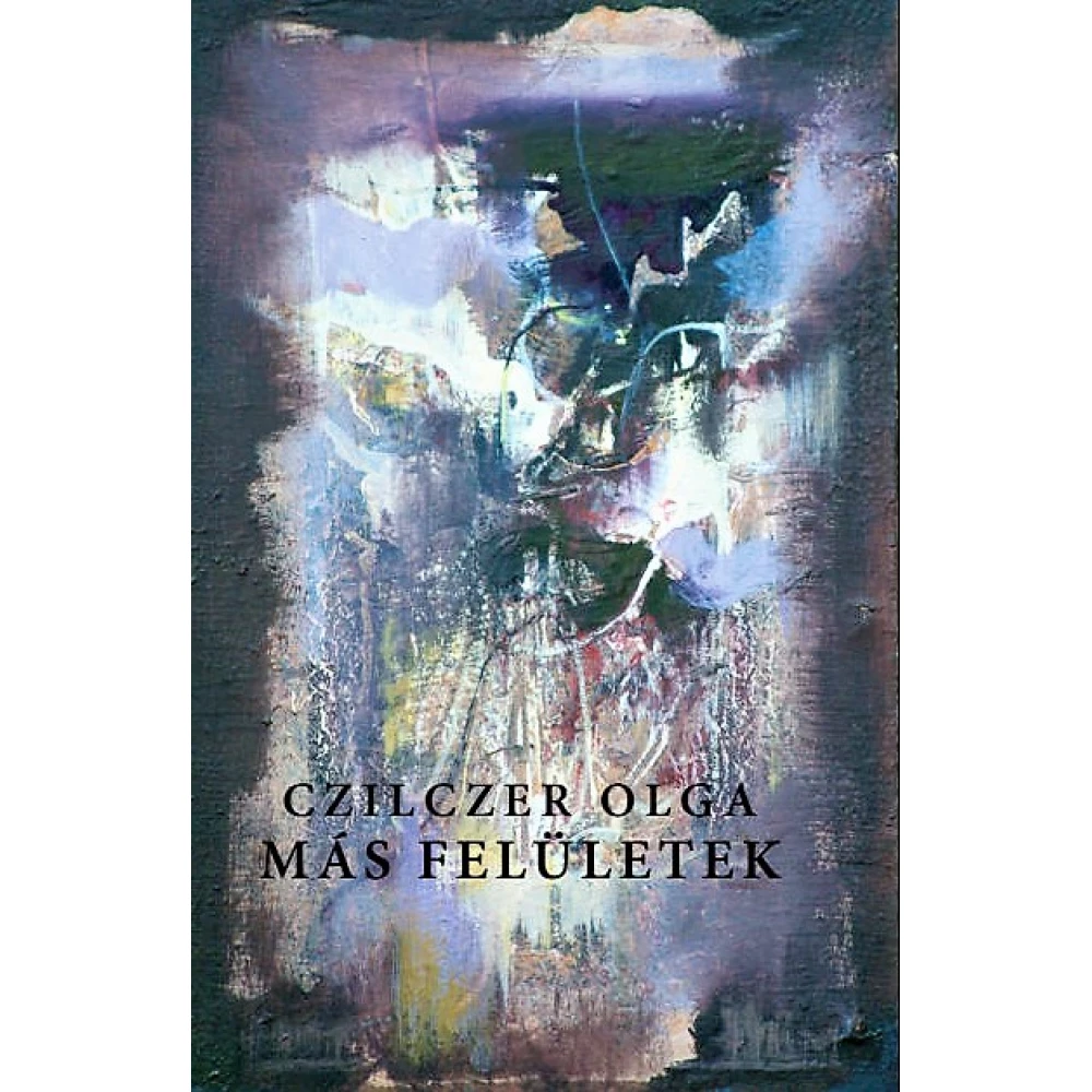 Czilczer Olga - Más felületek