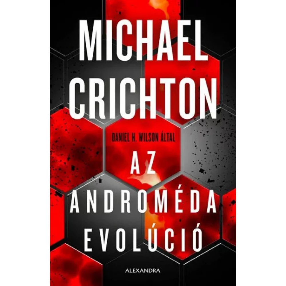 Daniel H. Wilson - Az Androméda evolúció