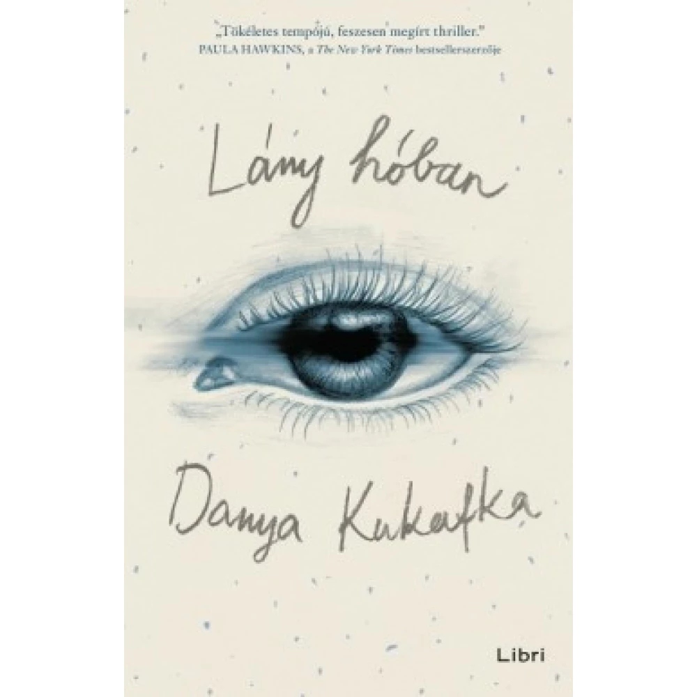 Danya Kukafka - Lány a hóban (2018)