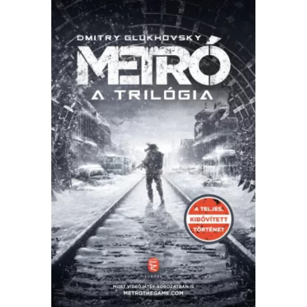 Dmitry Glukhovsky - Metró - A trilógia (2019)