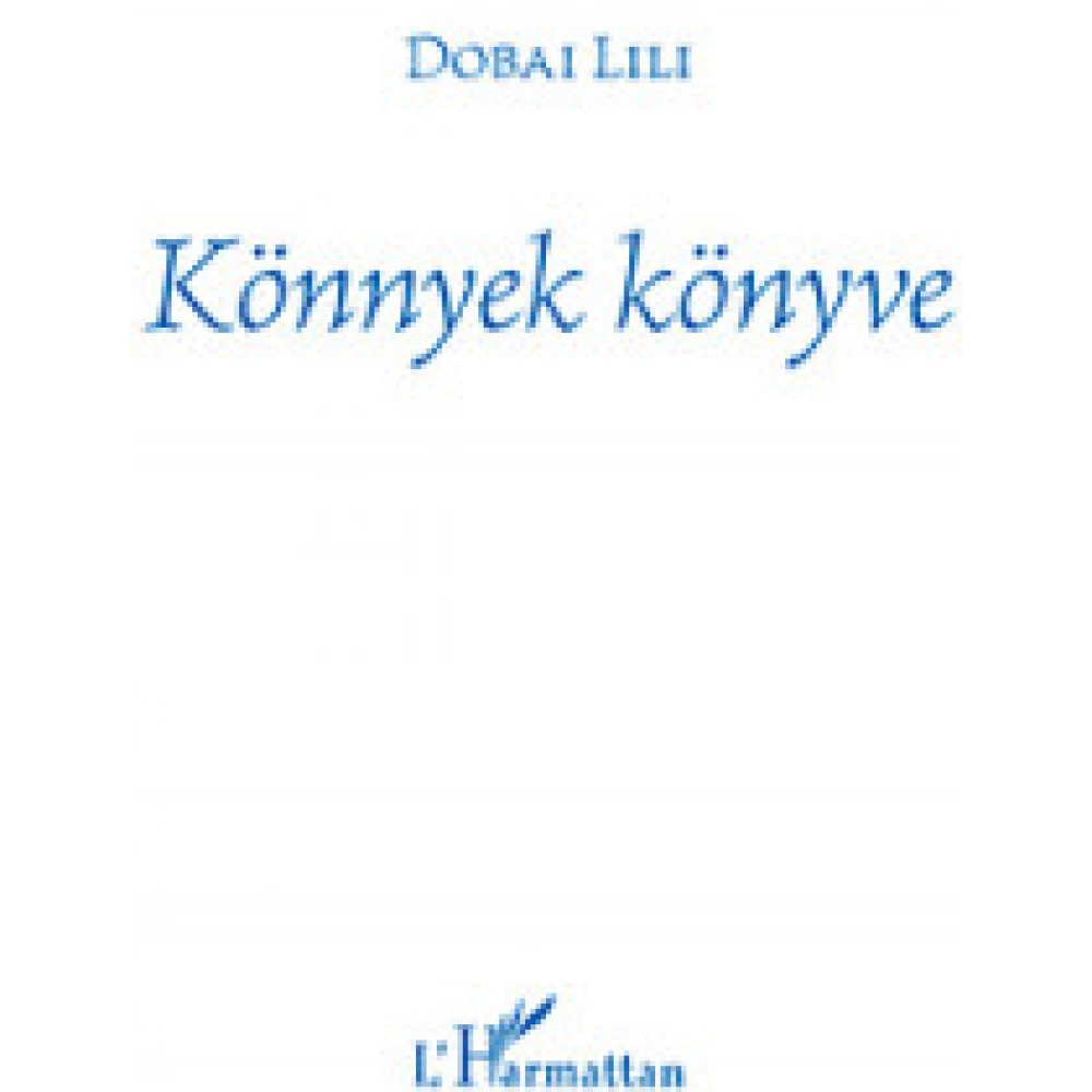Dobai Lili - Könnyek könyve