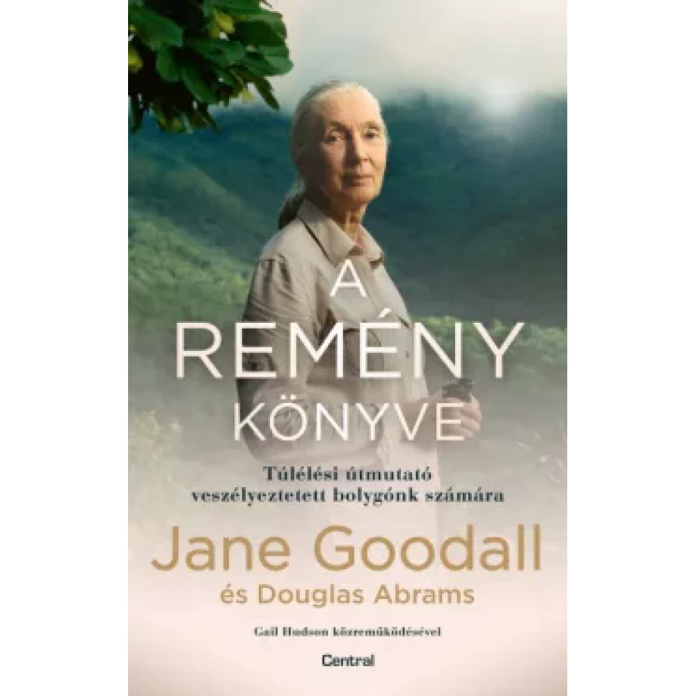 Douglas Abrams - Jane Goodall - A remény könyve