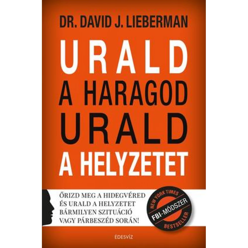 Dr. David J. Lieberman - Urald a haragod urald a helyzetet (2018)
