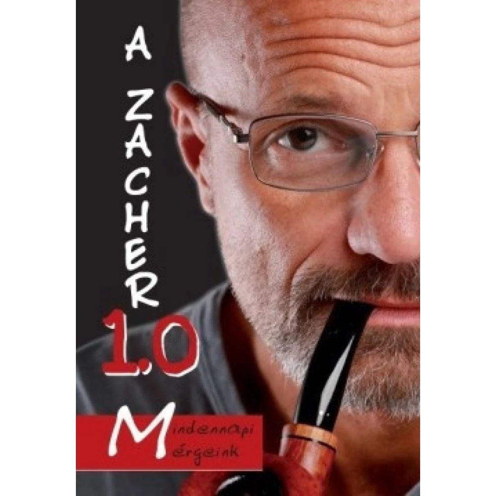 Dr. Zacher Gábor - A Zacher 1.0