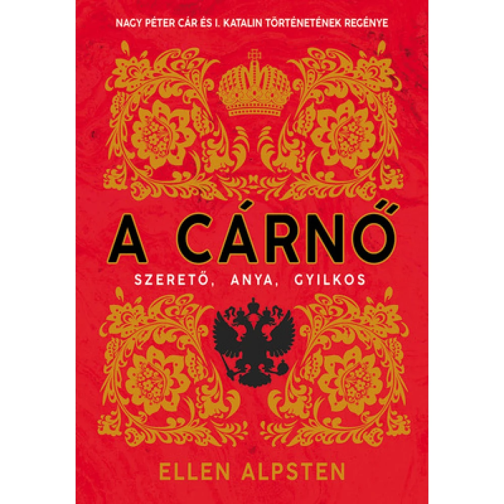 Ellen Alpsten - A cárnő