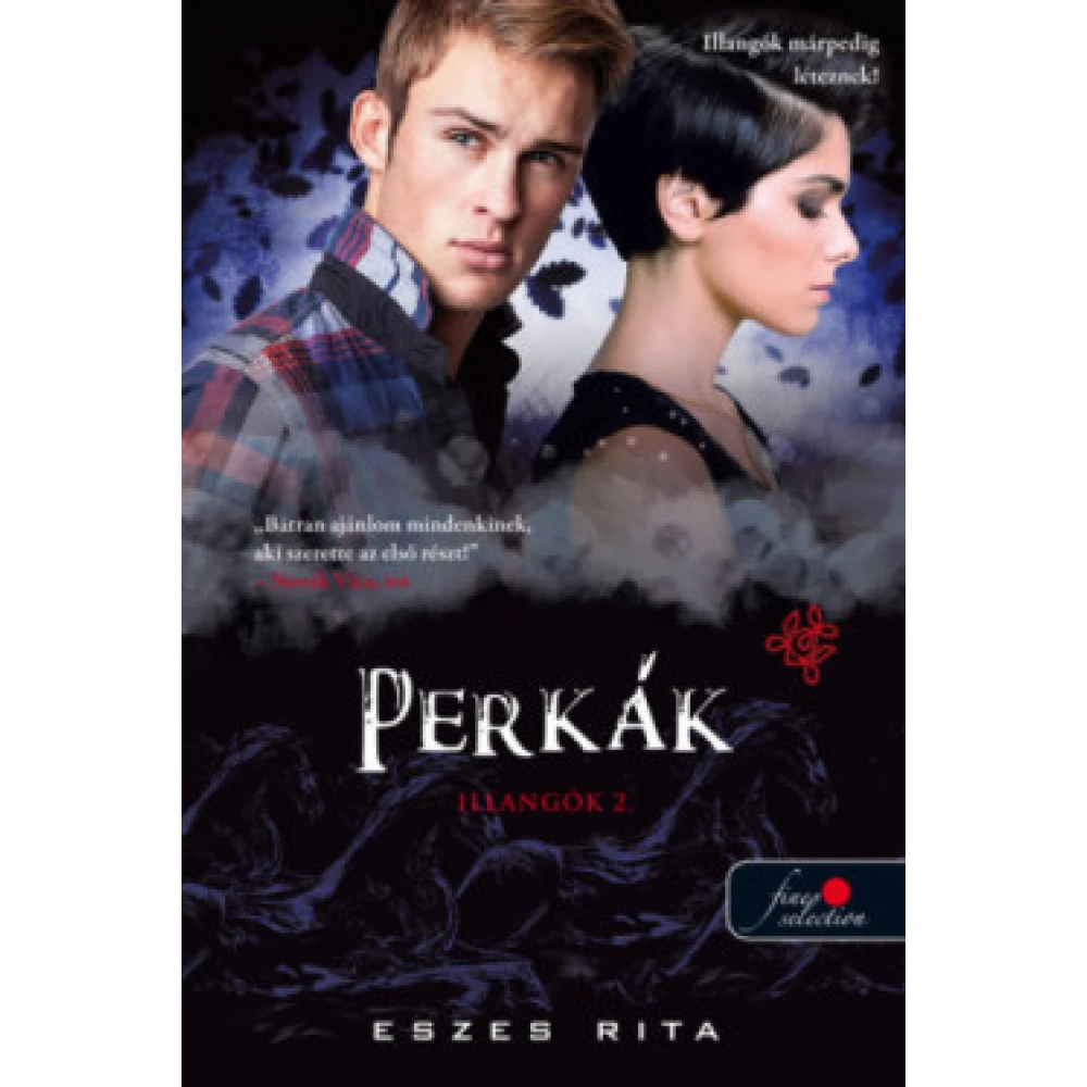 Eszes Rita - Perkák - Illangók 2.