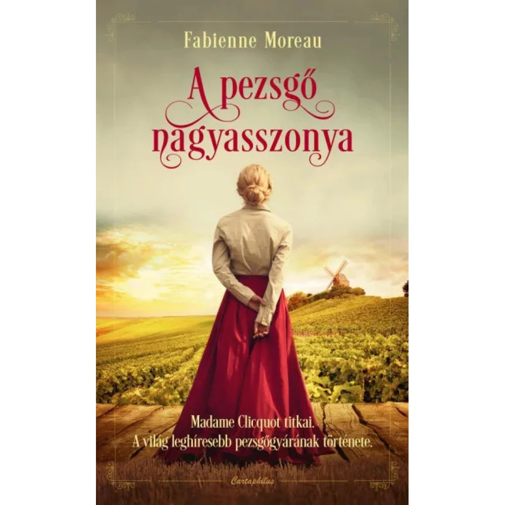 Fabienne Moreau - A pezsgő nagyasszonya