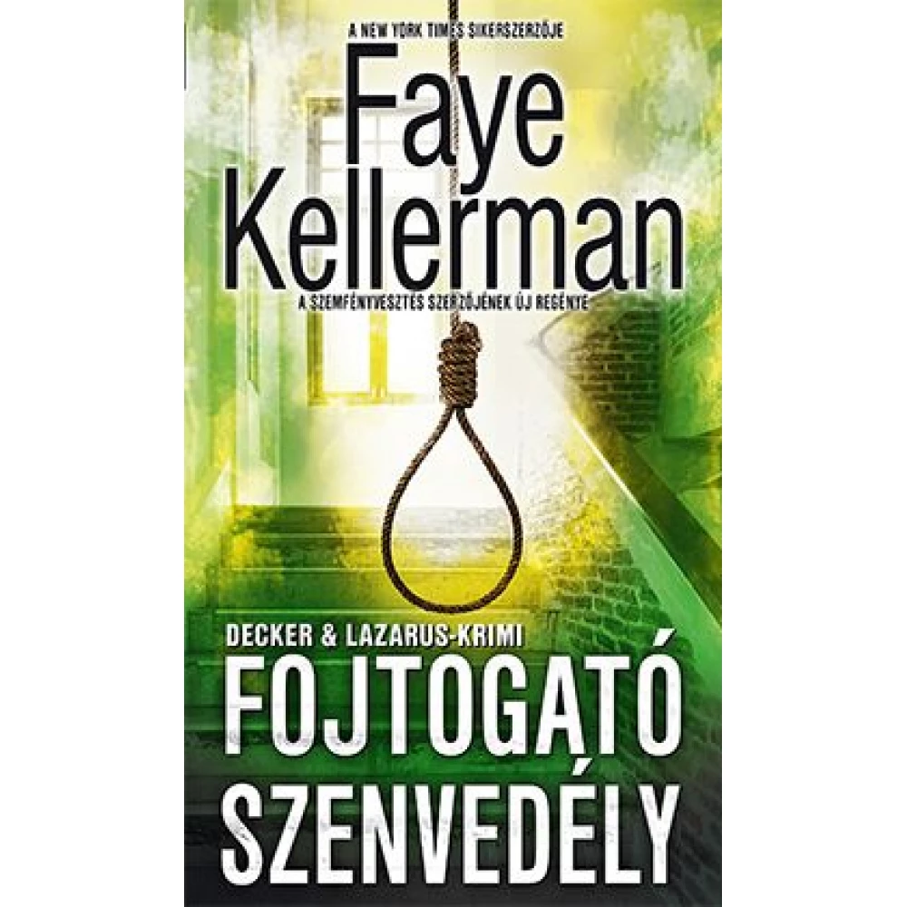 Faye Kellerman - Fojtogató szenvedély