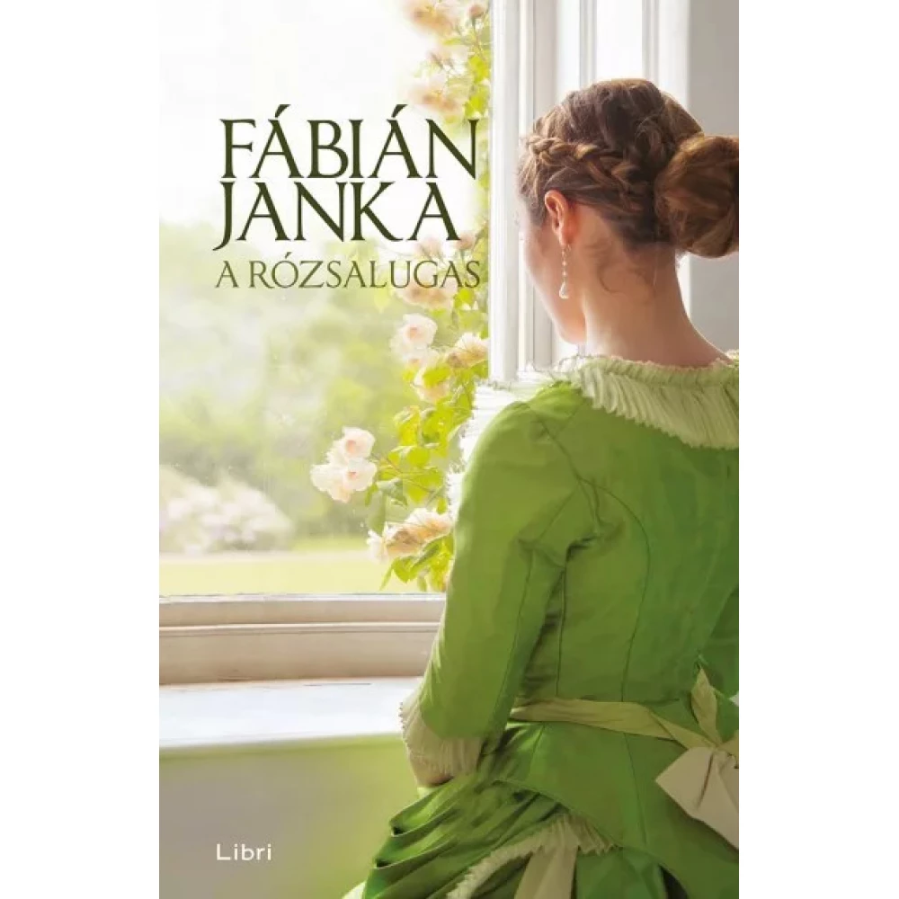 Fábián Janka - A rózsalugas (2021)