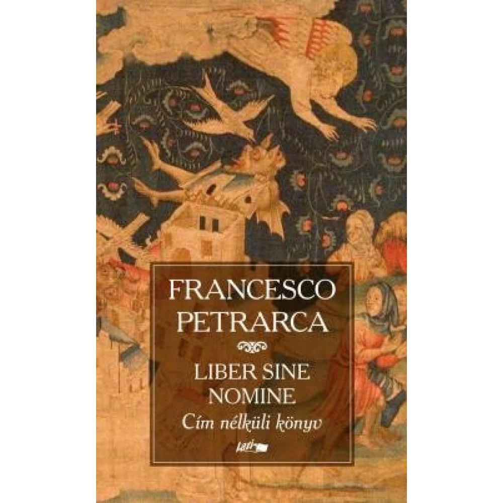 Francesco Petrarca - Cím nélküli könyv - Liber sine nomine