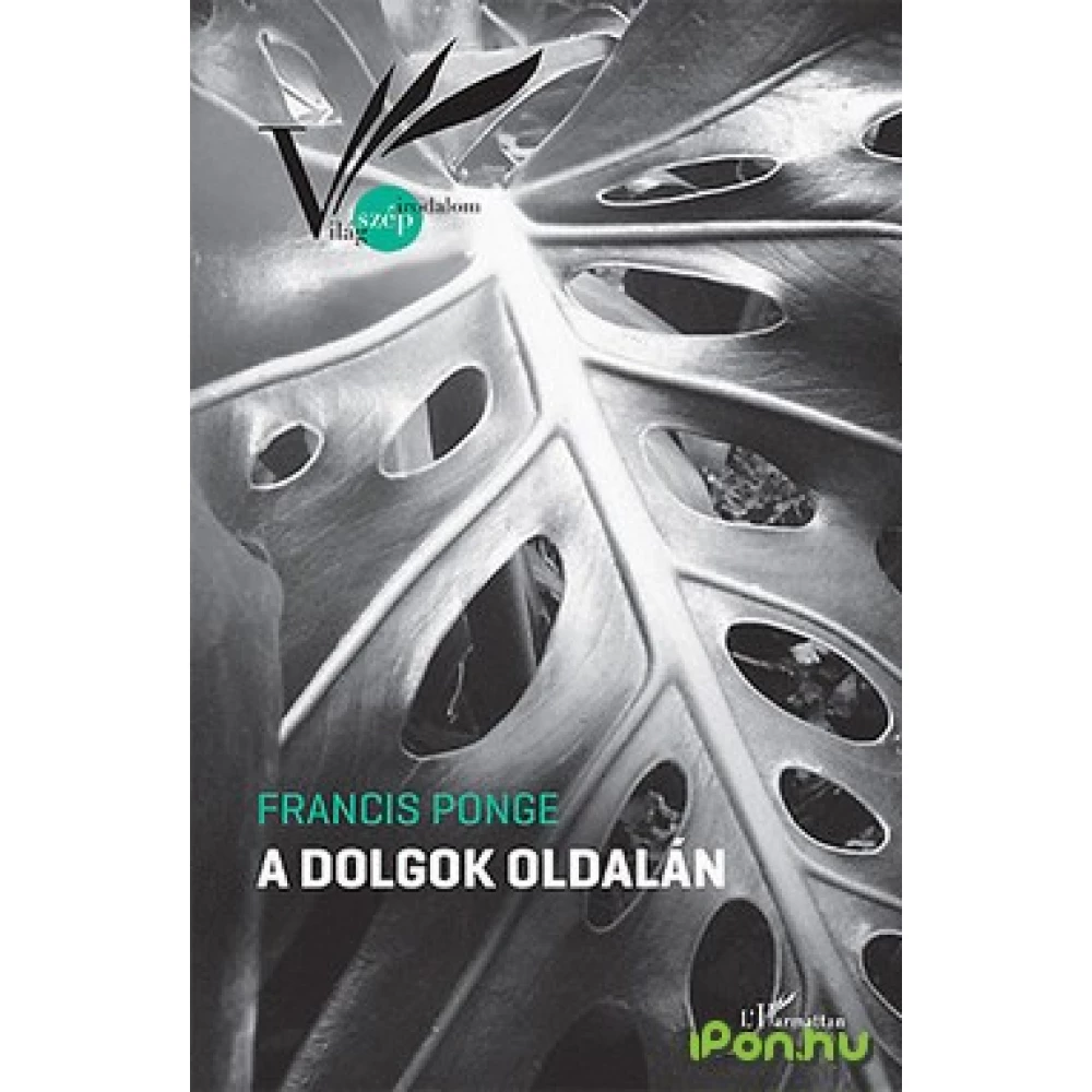Francis Ponge - A dolgok oldalán