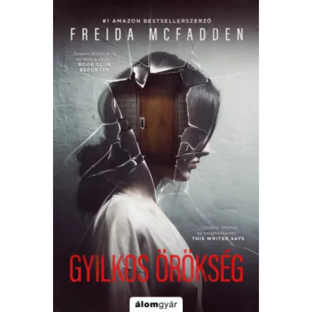 Freida McFadden - Gyilkos örökség