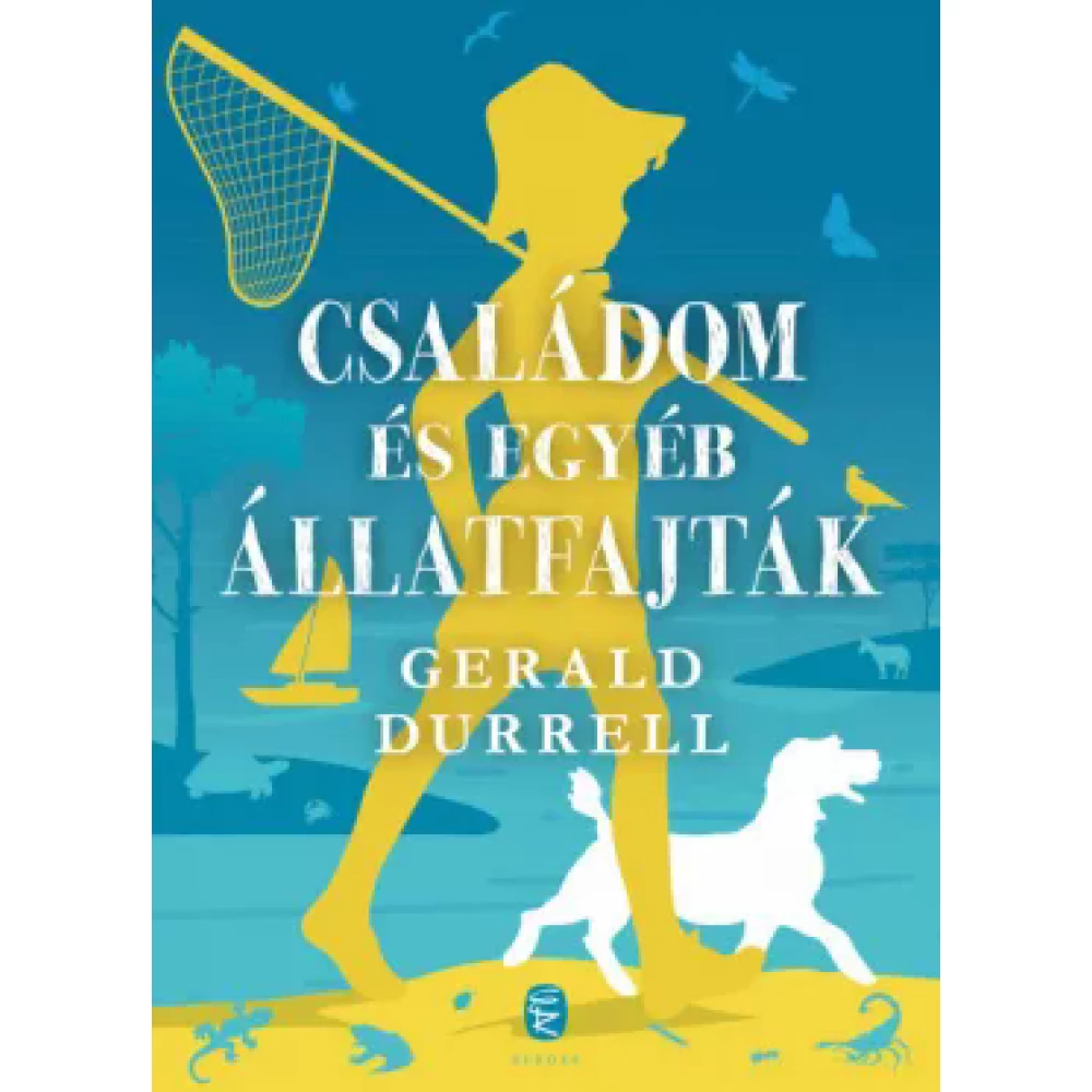 Gerald Durrell - Családom és egyéb állatfajták (2020)