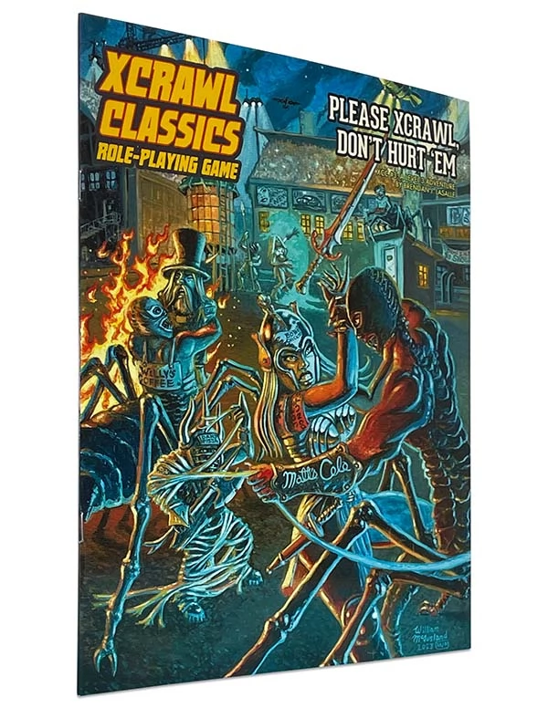GOODMAN GAMES XCrawl Classics #3: Please Xcrawl! Dont Hurt Em kalandjáték könyv