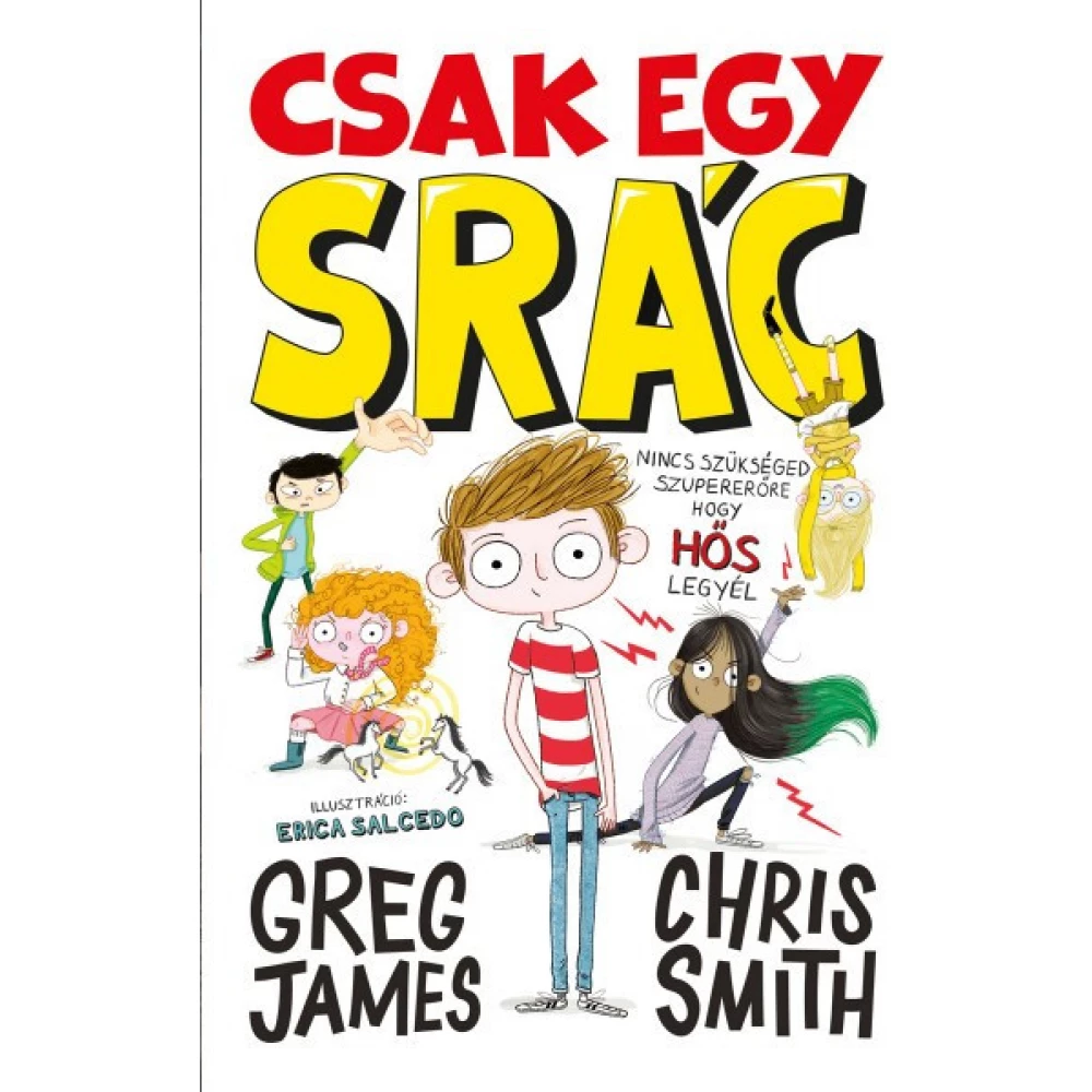Greg James - Chris Smith - Csak egy srác